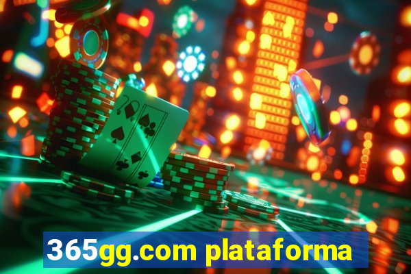 365gg.com plataforma